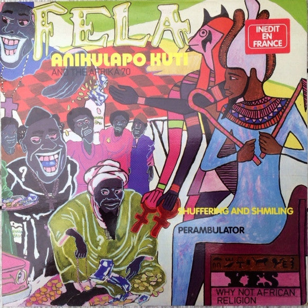 Image of Front Cover of LP - VG+/VG - FELA ANIKULAPO KUTI AND THE AFRIKA 70, Shuffering And Shmiling / Perambulator (Barclay; 829 710-1, France 1986 Reissue), ,  - 3626375E