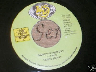 Image of Front Cover of 7" - /VG+ - LEROY SMART, Money Is Comfort (WWS Records; , Jamaica 1986), ,  - 3616348C