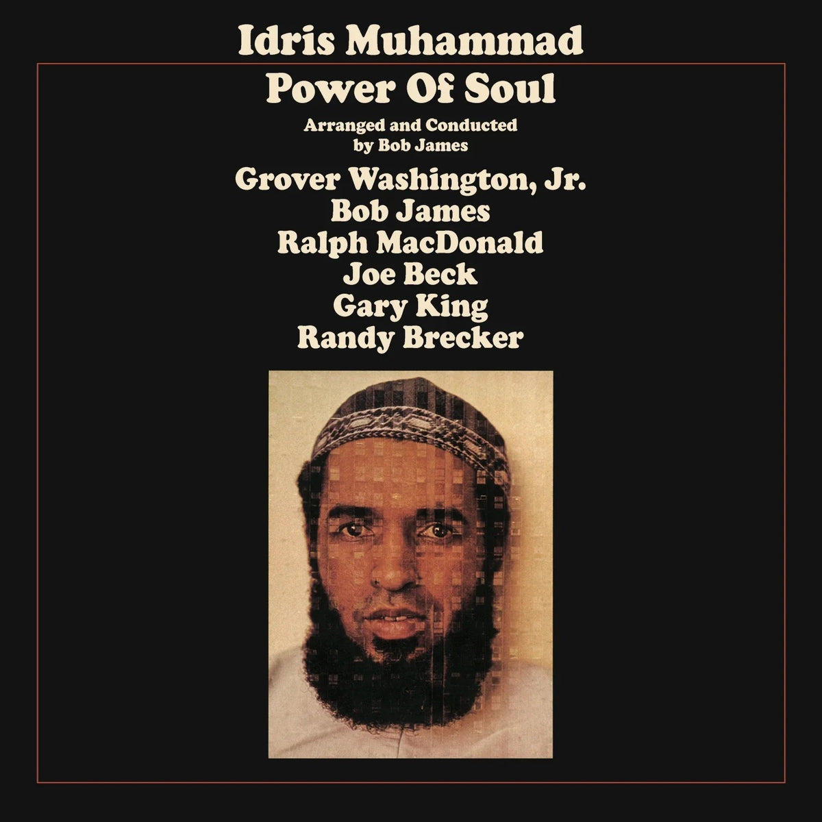 Image of Front Cover of LP - NEW/NEW - IDRIS MUHAMMAD, Power Of Soul (Music On Vinyl; MOVLPW738, Europe 2026 Reissue, Limited Edition on 180g White Vinyl), , Jazz-funk classic by an all-star lineup including Grover Washinton Jr., Bob James, and Randy Brecker.  - 3616337C
