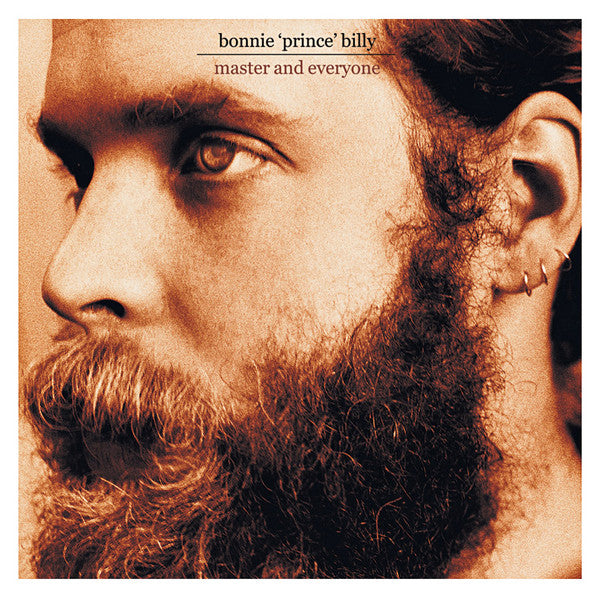Image of Front Cover of LP - VG/VG+ - BONNIE 'PRINCE' BILLY, Master And Everyone (Domino; WIGLP121, UK 2015 Reissue, Insert), Corner crease,  - 3646296S