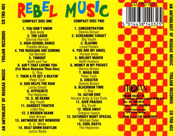 Image of Back Cover of 2xCD - VG/VG - VARIOUS, Rebel Music (An Anthology Of Reggae Music) (Trojan Records; CD TRD 403, UK 1989 Reissue, Double CD Case), ,  - 3616363C
