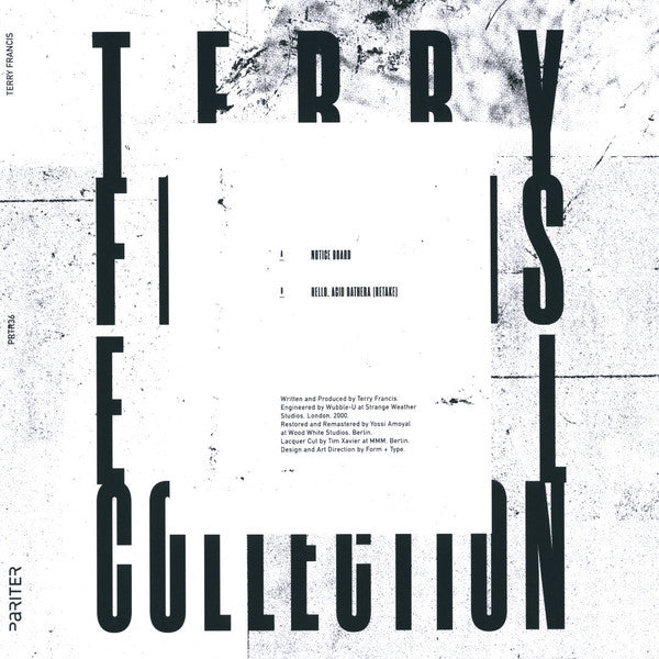 Image of Back Cover of 12" - EX/EX - TERRY FRANCIS, El Tel Collection (Pariter; PRTR36, Germany 2025), , "White" entry in the "El Tel Collection" series.Original versions of both tracks originally released on Eukahouse in 2000.A1	Notice BoardB1	Hello, Acid Dathera (Retake) - 3626427E