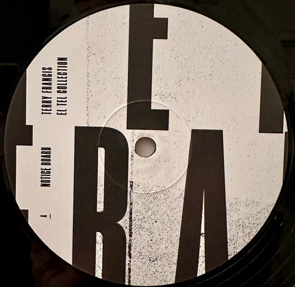 Image of Label Cover of 12" - EX/EX - TERRY FRANCIS, El Tel Collection (Pariter; PRTR36, Germany 2025), , "White" entry in the "El Tel Collection" series.Original versions of both tracks originally released on Eukahouse in 2000.A1	Notice BoardB1	Hello, Acid Dathera (Retake) - 3626427E