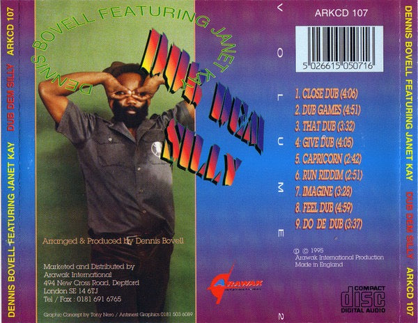 Image of Back Cover of CD - VG+/VG+ - DENNIS BOVELL FEATURING JANET KAY, Dub Dem Silly - Volume 2 (Arawak; ARKCD 107, UK 1995, Jewel Case), ,  - 3616366C