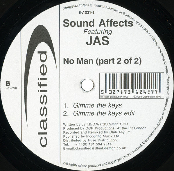 Image of Back Cover of 12" - /VG - SOUND AFFECTS FEATURING JAS, No Man (Part 2 Of 2) (Club Asylum Remix) (Classified; FLC1031-1, UK 1999, Company Sleeve), , A1 No Man (Club Asylum Vocal Rub)A2 No Man (Club Asylum Horny Dub)B1 No Man (Gimme The Keys)B2 No Man (Gimme The Keys Edit) - 3626413E