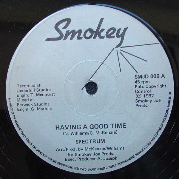 Image of Front Cover of 12" - G+/VG - SPECTRUM, Having A Good Time / Shake It Up (Smokey; SMJD 006, UK 1982, Company Sleeve), Very few light marks and scuffs and one more notable mark (start of side two). Sleeve worn and creased (particularly at bottom right corner), with pinched spine and light damage,  - 3616370C