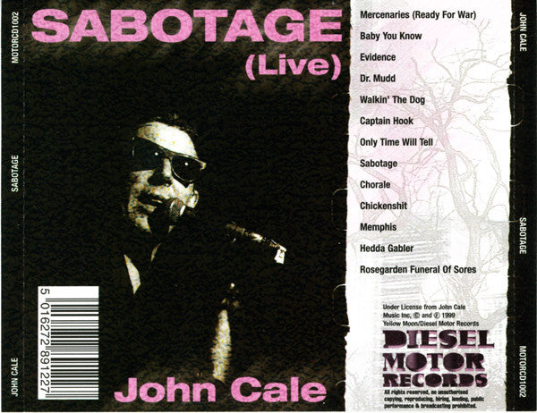 Image of Back Cover of CD - VG+/VG - JOHN CALE, Sabotage (Live) (Diesel Motor Records; MOTORCD1002, UK 1999, Jewel Case, Booklet), ,  - 3636118E