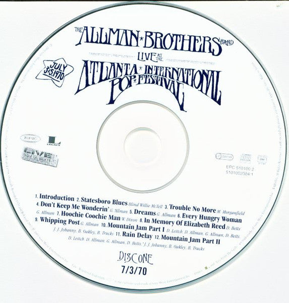 Image of Label Cover of 2xCD - VG+/EX - THE ALLMAN BROTHERS BAND, Live At The Atlanta International Pop Festival July 3 & 5, 1970 (Epic; EPC 510100 2, Europe 2003, Double Digipak, Booklet), ,  - 3636119E