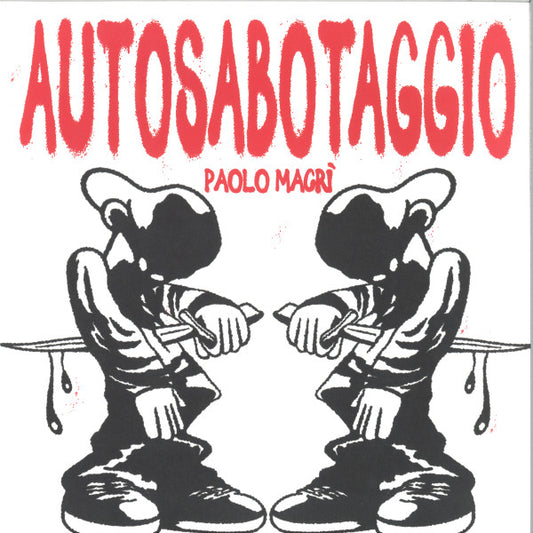 Image of Front Cover of 2x12" - VG/VG - PAOLO MACR , Autosabotaggio (Squeeze The Lemon ; STL005, Italy 2024), sticker top left sleeve,  - 3646427S