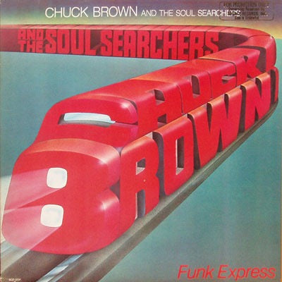 Image of Front Cover of LP - VG/G+ - CHUCK BROWN & THE SOUL SEARCHERS, Funk Express (Source Records; SOR-3234, US 1980), Promo stamped. Edge wear to sleeve. Disc has light marks only!,  - 3616450C