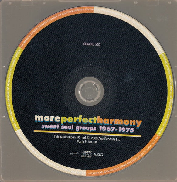 Image of Label Cover of CD - VG+/VG+ - VARIOUS, More Perfect Harmony (Sweet Soul Groups 1967-1975) (Kent Soul; CDKEND 252, UK 2005, Jewel Case), ,  - 3716009C