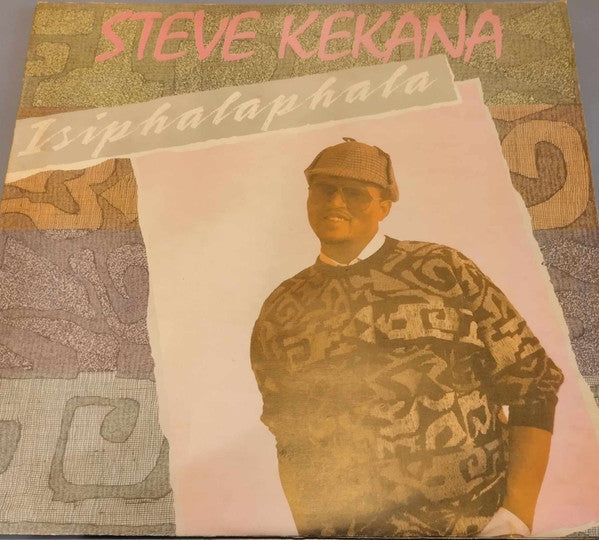 Image of Front Cover of LP - VG/VG - STEVE KEKANA, Isiphalaphala (The CCP Record Company; JPL 4061591, South Africa 1987), Strong VG, light marks only,  - 3726004E