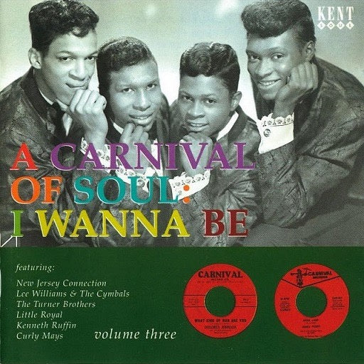 Image of Front Cover of CD - VG+/VG+ - VARIOUS, Carnival Of Soul - Volume 3 : I Wanna Be (Kent Soul; CDKEND 124, UK 1995, Jewel Case), ,  - 3716046C