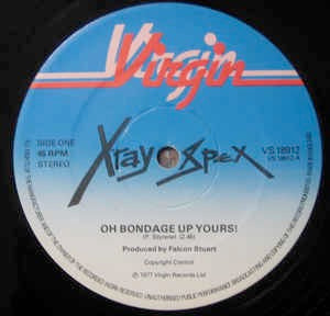 Image of Front Cover of 12" - /G+ - X-RAY SPEX, Oh Bondage Up Yours / I Am A Cliche (Virgin; VS 18912, UK 1977, Missing the Company Sleeve), ,  - 3726036E