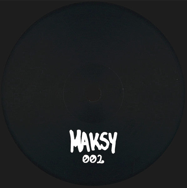 Image of Front Cover of 12" - /VG+ - MAKSY, Maksy 002 (Maksy; MAKSY002, UK 2017 Reissue), ,  - 3746094S