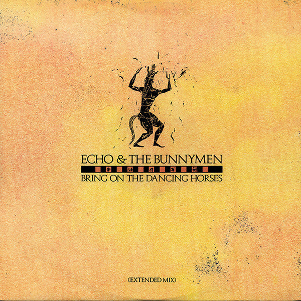Image of Front Cover of 12" - VG+/VG+ - ECHO & THE BUNNYMEN, Bring On The Dancing Horses (Extended Mix) (Korova; KOW 43T, UK 1985), ,  - 3726069E
