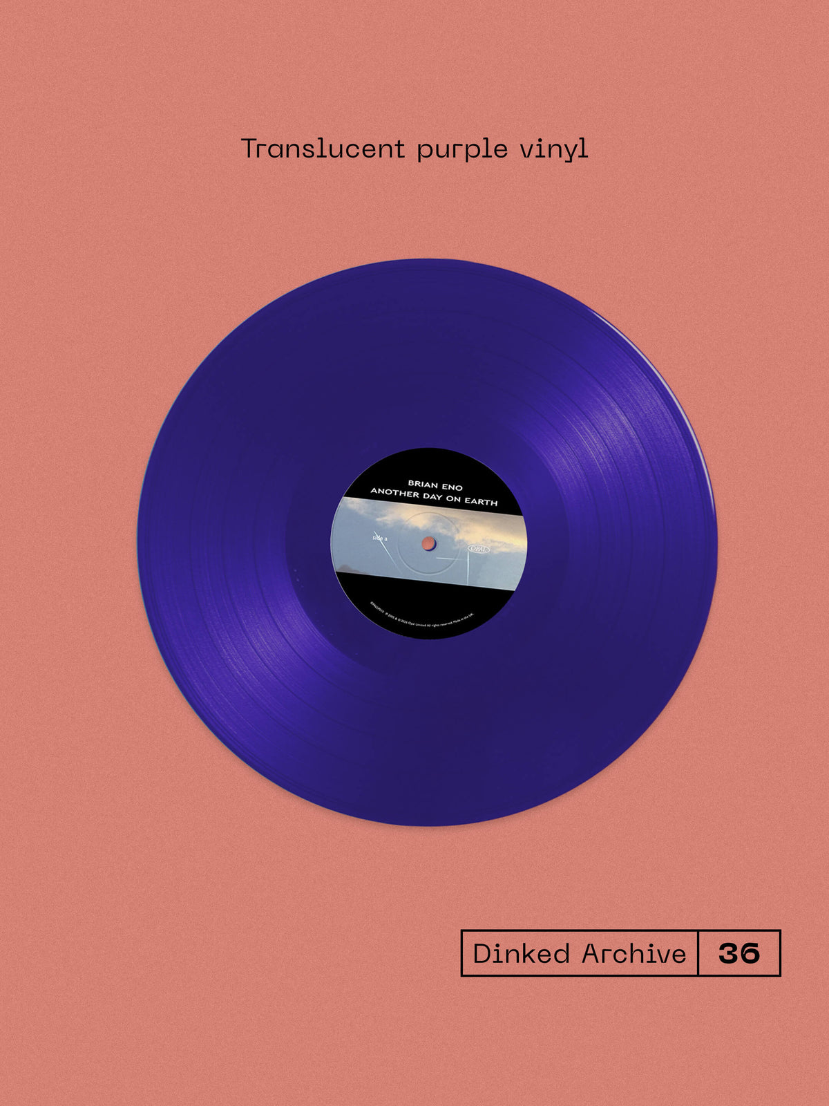 Image of Back Cover of LP - NEW/NEW - BRIAN ENO, Another Day On Earth - Dinked Edition (Opal Records; OPALLP010D, UK 2026 Reissue, Dinked Archive Edition No. 36, Limited Edition Pressing of 600, Translucent Purple Vinyl, Brian Eno Art Print, Dinked Archive Obi-Strip & Gold Foil Sticker.  ), , Opal Records, the label founded by Brian Eno in 1988 as an extension of his artistic world is returning after more than three decades. Launching with the reissue of acclaimed and much loved Eno album, Another Day On Ea