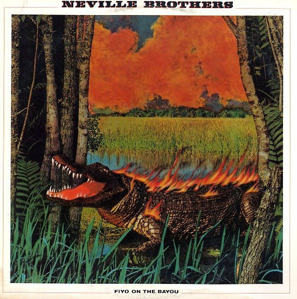 Image of Front Cover of LP - VG/VG - NEVILLE BROTHERS, Fiyo On The Bayou (A&M Records; SP-4866, US ), ,  - 3746104S
