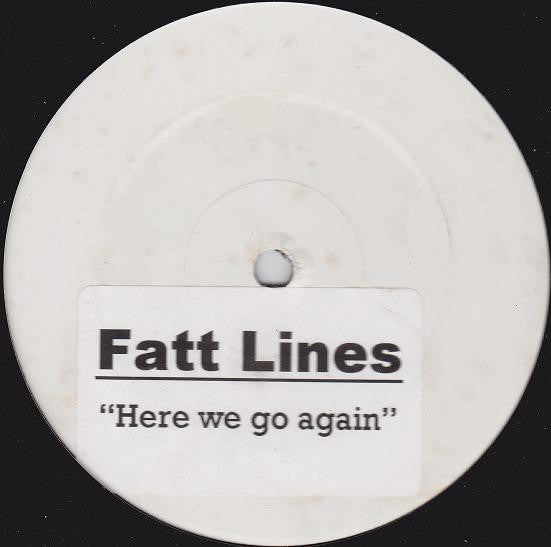 Image of Front Cover of 12" - /G+ - FATT LINES, Here We Go Again (Not On Label (Aretha Frank; AX001, UK 1998), lots of light marks. single sided 12 w/ sticker on label,  - 3746084S