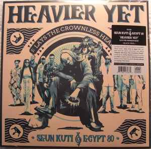 Image of Front Cover of LP - EX/EX - SEUN KUTI & EGYPT 80, Heavier Yet (Lays The Crownless Head) (Record Kicks; RKX096, Italy 2024, Picture Sleeve), opened in store - shrink w/ hype sticker. black vinyl,  - 3746085S