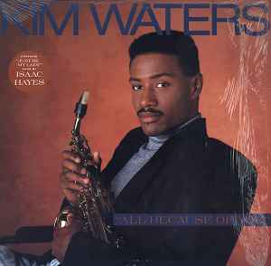 Image of Front Cover of LP - EX/EX - KIM WATERS, All Because Of You (Warlock Records; WAR-2720, US 1990), Sleeve still in shrinkwrap (opened).,  - 3746099S