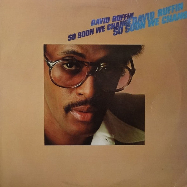 Image of Front Cover of LP - VG/EX - DAVID RUFFIN, So Soon We Change (Warner Bros. Records; BSK 3306, US 1979), ,  - 3726125E