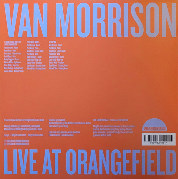 Image of Back Cover of 10" - EX/EX - VAN MORRISON, Live At Orangefield: Be Just And Fear Not (Orangefield; EXILE0003LP, UK 2025, Etched B-side), Opened Instore, Still In Shrinkwrap,  - 3746264S