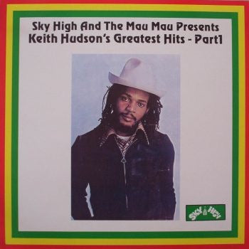 Image of Front Cover of CD - VG+/VG+ - KEITH HUDSON, Keith Hudson's Greatest Hits - Part 1 (Sky High; CD 1019, US 1995, Jewel Case), ,  - 3716299C
