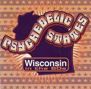 Image of Front Cover of CD - VG+/VG+ - VARIOUS, Psychedelic States: Wisconsin In The 60s (Gear Fab Records; GF-234, US 2008, Jewel Case, Booklet), ,  - 3716350C