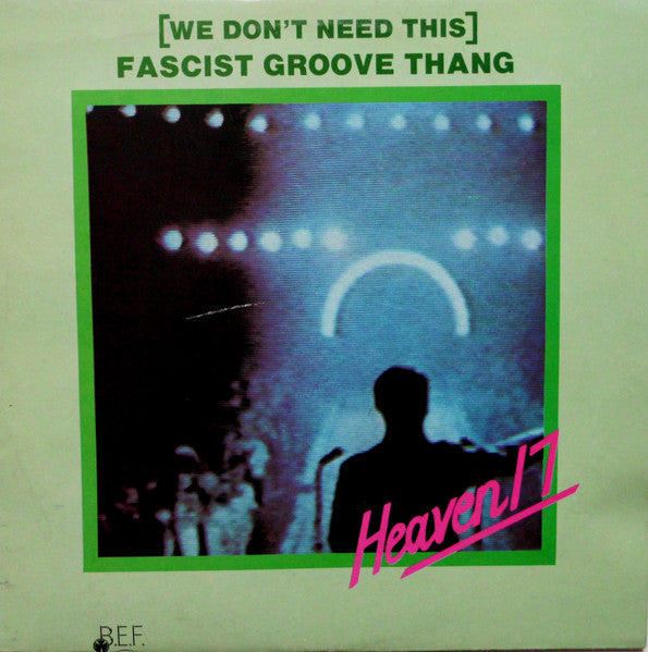 Image of Front Cover of 12" - VG/VG+ - HEAVEN 17, (We Don't Need This) Fascist Groove Thang (Virgin; VS 400-12, UK 1981, Picture Sleeve, "Bilbo" Runouts Both Sides), Small stain to bottom left corner.,  - 3716217C