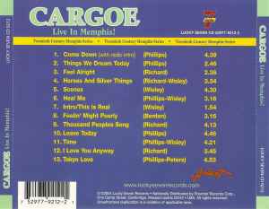 Image of Back Cover of CD - VG+/VG+ - CARGOE, Live In Memphis! (Lucky Seven Records; CD 9212, US 2004, Jewel Case, Booklet), ,  - 3716359C