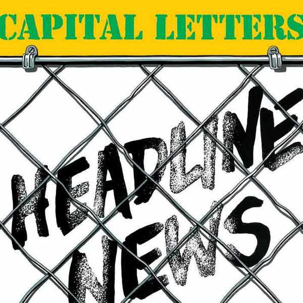 Image of Front Cover of 2xCD - VG+/VG+ - CAPITAL LETTERS, Headline News (Greensleeves Records; GREWCD7, UK 2007, Jewel Case, Booklet), ,  - 3736015E