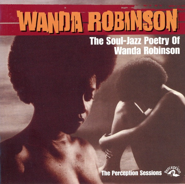 Image of Front Cover of CD - /VG+ - WANDA ROBINSON, The Soul-Jazz Poetry Of Wanda Robinson (Castle Music; CMRCD 084, UK 2000, Jewel Case), ,  - 3716456C