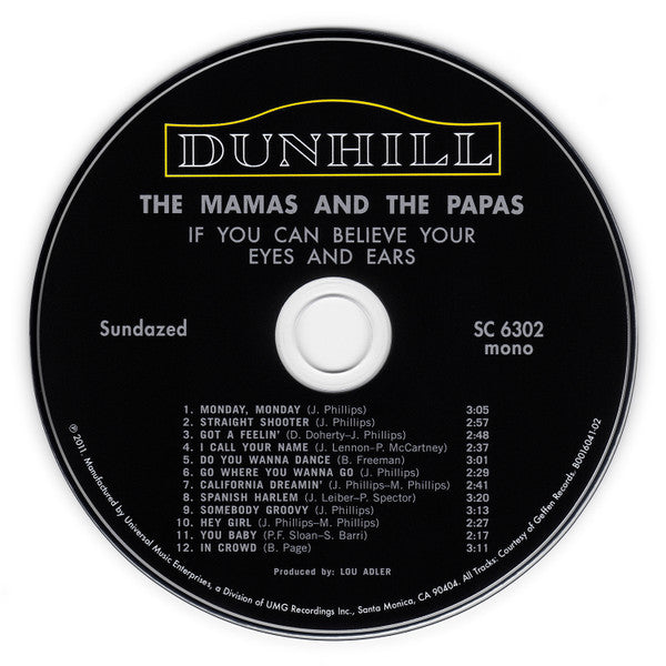 Image of Label Cover of CD - VG+/VG+ - THE MAMAS AND THE PAPAS, If You Can Believe Your Eyes And Ears (Sundazed Music; SC 6302, US 2011, Digipak), ,  - 3736141E