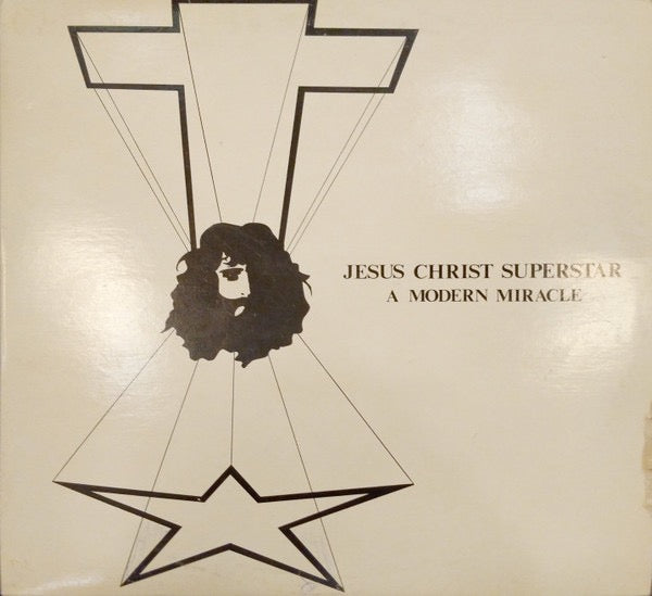 Image of Front Cover of 2xLP - VG/VG - THE LOYAL ORANGE PLAYERS, Jesus Christ Superstar - A Modern Miracle (Not On Label; SRC 001, Canada 1981, Gatefold), Discs are clean but a little dished., Executive Producer   Bob Ezrin - 3716432C