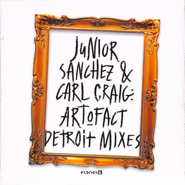 Image of Front Cover of 12" - VG+/VG+ - JUNIOR SANCHEZ & CARL CRAIG, Art O Fact - Detroit Mixes (Planet E ; PLE65410-6, US 2024, Picture Sleeve), opened shrink. stickers ,  - 3746514S