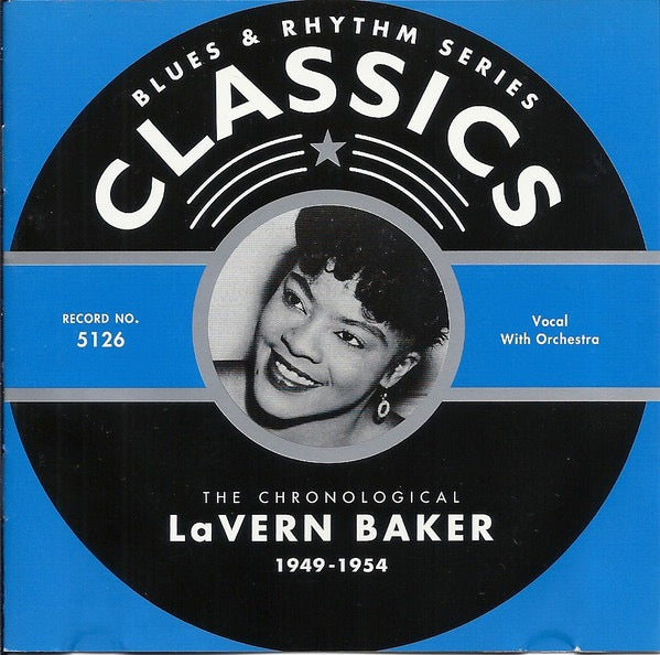 Image of Front Cover of CD - VG+/VG+ - LAVERN BAKER, The Chronological LaVern Baker 1949-1954 (Classics ; CLASSICS 5126, France 2005, Jewel Case), ,  - 3816006C