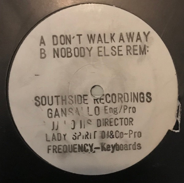 Image of Front Cover of 12" - /F - GANSALLO, Don't Walk Away / Nobody Else (Remix) (Southside Recordings; SS 008, UK 1999, White Label, Promo, Unofficial Release, Stamped), Heavily marked and hairlined all over. Plays G+. Label is smudged, A		Don't Walk Away	5:31B		Nobody Else (Remix)	5:06 - 3816016C