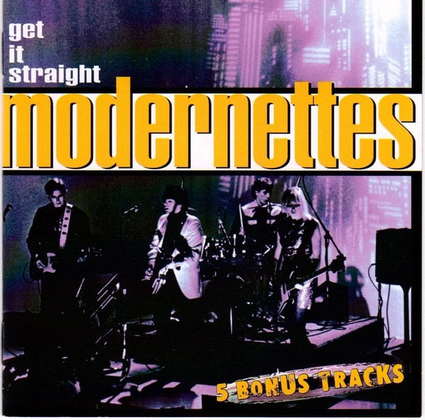 Image of Front Cover of CD - VG+/VG+ - MODERNETTES, Get It Straight (Sudden Death Records; SDR 0061, Canada 2005 Reissue, Jewel Case), ,  - 3816008C