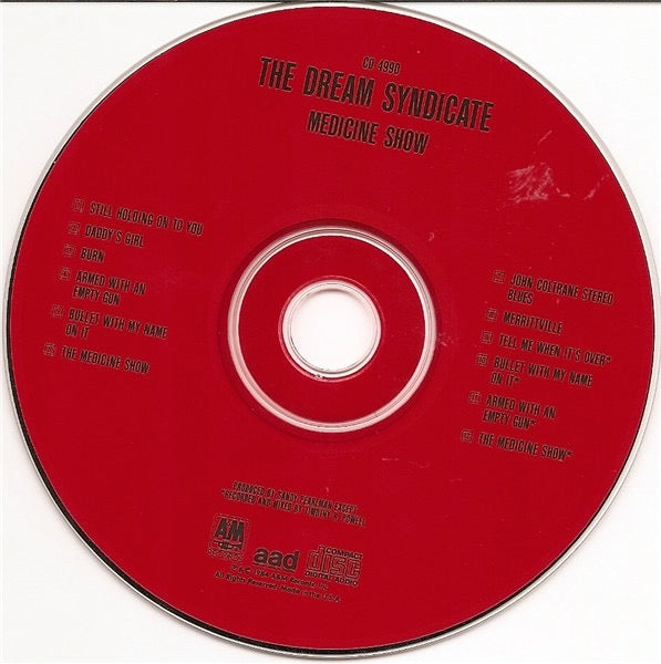 Image of Label Cover of CD - VG+/VG+ - THE DREAM SYNDICATE, Medicine Show (A&M Records; CD 4990, US 1989 Reissue, Jewel Case), ,  - 3816067C