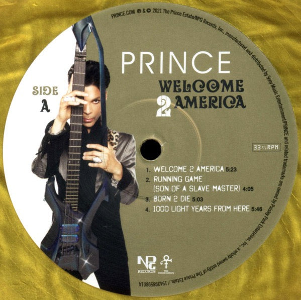 Image of Label Cover of 2xLP - NEW/NEW - PRINCE, Welcome 2 America (NPG Records; 19439859801, US 2021, Gatefold, Limited Edition, Single Sided, Etched, Gold Vinyl), , Recorded in the spring of 2010 and then mysteriously abandoned by Prince before its release, the statement album Welcome 2 America documents Prince s concerns, hopes, and visions for a shifting society, presciently foreshadowing an era of political division, disinformation, and a renewed fight for racial justice. The album features some of Pri