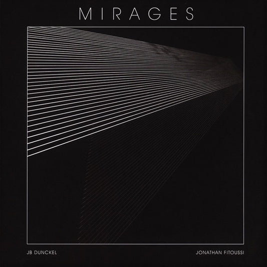 Image of Front Cover of 2xLP - NEW/NEW - JB DUNCKEL, JONATHAN FITOUSSI, Mirages (The Vinyl factory; VF311, UK 2019, Gatefold, Limited Edition of 500, Clear Vinyl), , Collaboration between Jean-Benoit (AIR) and Jonathan Fitoussi. Spawning from Xavier Veilhan s Studio Venezia at the 57th Venice Biennale and completing in JB s studio in Paris. - 3736103E