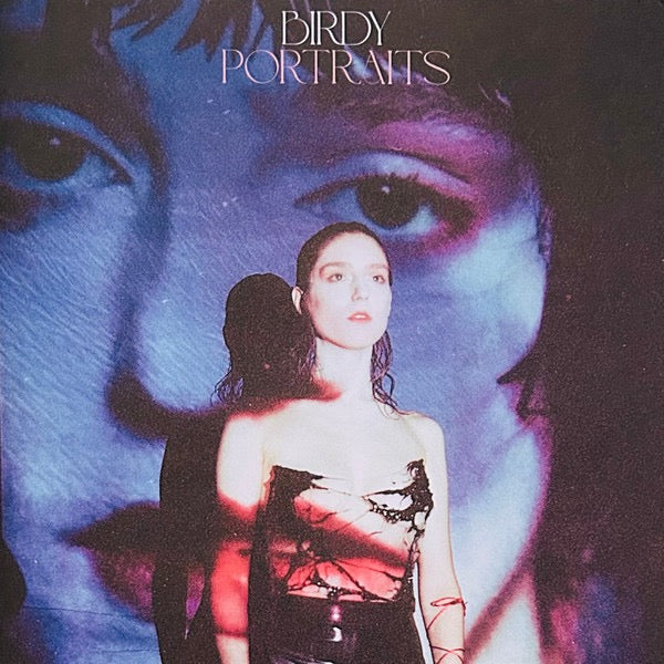 Image of Front Cover of LP - NEW/NEW - BIRDY, Portraits (Warner Music UK; 5054197465055, UK 2023, Gatefold), , Birdy steps away from her usual piano-led sound for a more electronic, synth-driven approach. There s a real sense of movement here, with punchier production and a darker pop edge giving her voice plenty of space. - 3736105E