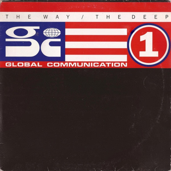 Image of Front Cover of 12" - G+/G+ - GLOBAL COMMUNICATION, The Way / The Deep (Dedicated; GLOBA 002T(1), UK 1996, Picture Sleeve), Lots of marks and hairlines. Plays better than it looks. Sleeve is very battered and frayed with split spine. Marker on label.,  - 3816029C