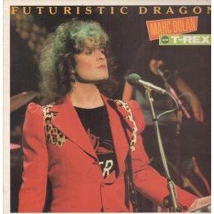 Image of Front Cover of LP - VG/VG+ - MARC BOLAN AND T-REX, Futuristic Dragon (Marc On Wax; MARCL 506, UK 1983 Reissue, Gatefold), ,  - 3816076C
