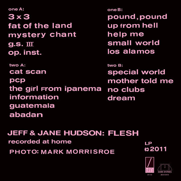 Image of Back Cover of 2xLP - EX/EX - JEFF & JANE HUDSON, Flesh (Dark Entries; DE-014, US 2011 Reissue, Gatefold), ,  - 3826042E