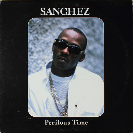 Image of Front Cover of 12" - VG/VG - SANCHEZ, Perilous Time (Artists Only! Records; AOR-15, US 1999), Light marks only,  - 3746072S