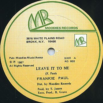Image of Front Cover of 12" - /VG - FRANKIE PAUL, Leave It To Me (Moodies Records; RG 002, US 1987), ,  - 3846074S