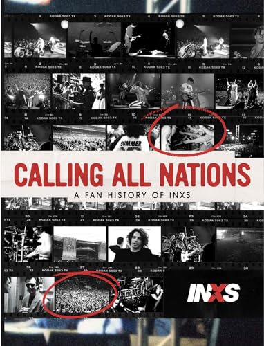 Image of Front Cover of Book - VG+/VG+ - INXS, Calling All Nations - A Fan History of INXS (This Day in Music Books; , UK 2023, Hardback With Dust Jacket), Very minor wear. Inside of book and pages are clean. ,  - 3856041S