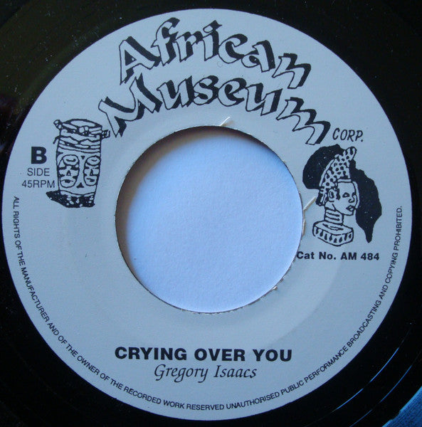 Image of Back Cover of 7" - /VG - GREGORY ISAACS, Night Nurse / Crying Over You (African Museum; Cat No. 484 / Cat No. AM 484,  Reissue), Light hairlines.,  - 3856053S